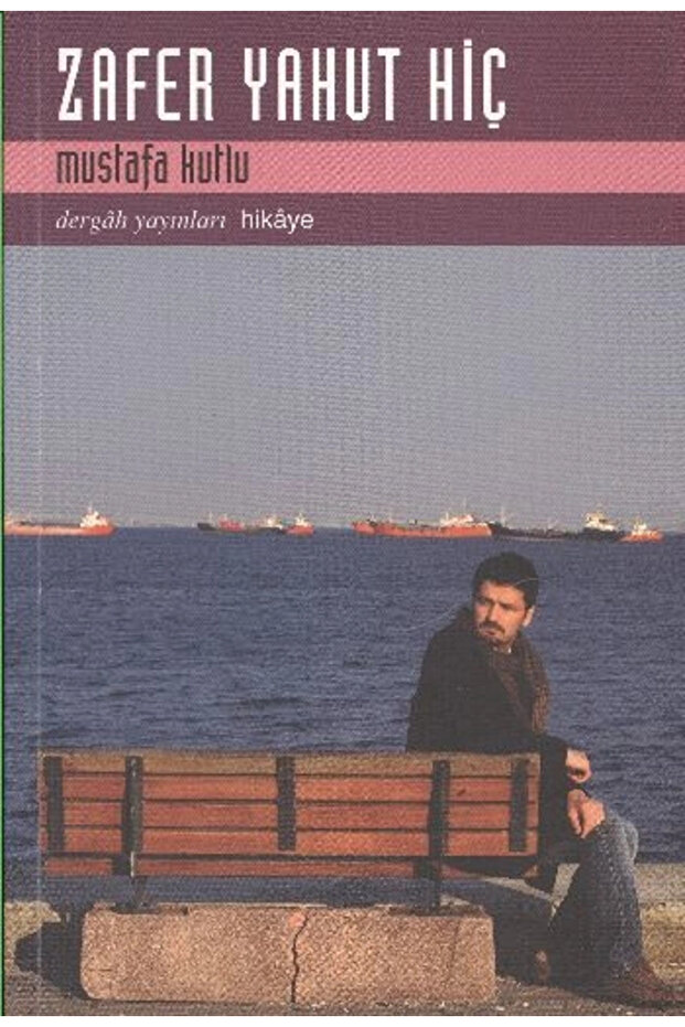 Zafer Yahut Hiç//mustafa Kutlu