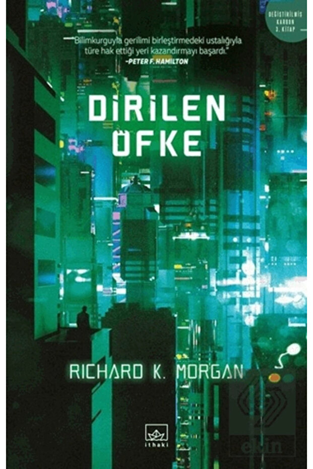 Dirilen Öfke / Richard K. Morgan /