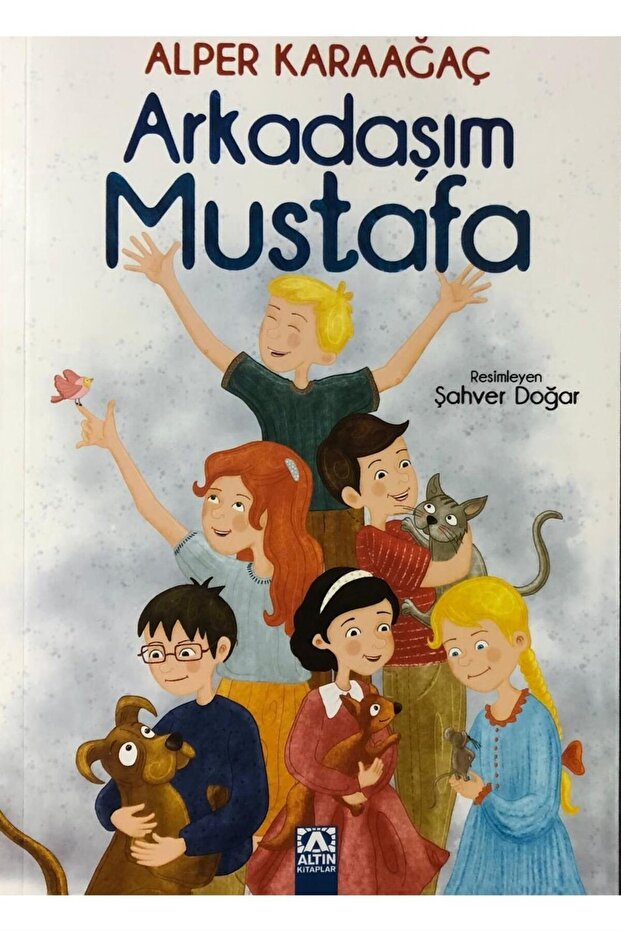 Arkadaşım Mustafa