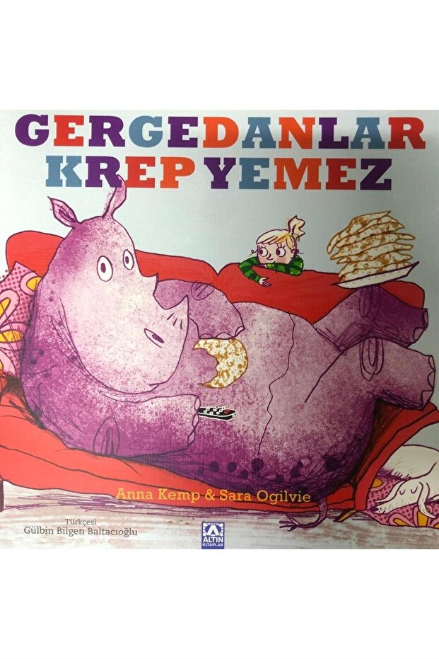 Gergedanlar Krep Yemez