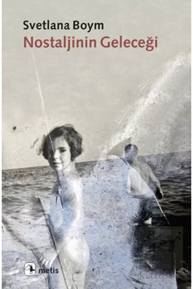 Nostaljinin Geleceği