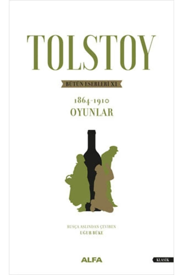 Tolstoy - Bütün Eserleri 11 / Lev Nikolayeviç Tolstoy / / 9786254490132