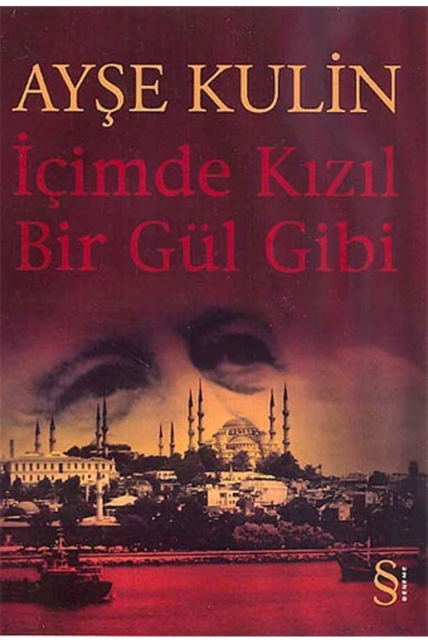 Içimde Kızıl Bir Gül Gibi