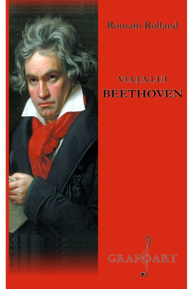 Viata lui Beethoven - Romain Rolland