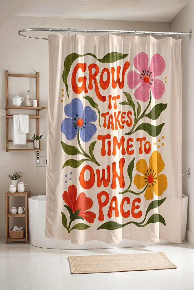 Grow It Takes Time to Own Pace Patterned Shower Curtain, Bathtub Curtain 175X200Cm