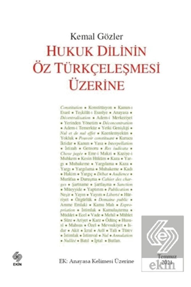 Hukuk Dilinin Öz Türkçeleşmesi Üzerine