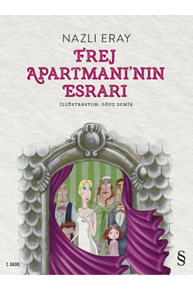 Frej Apartmanı'nın Esrarı / / Nazlı Eray