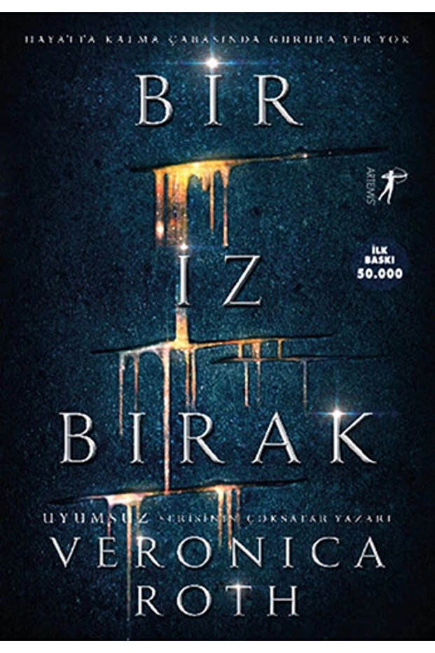 Veronica Roth - Bir İz Bırak