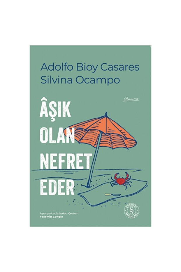 Âşık Olan Nefret Eder