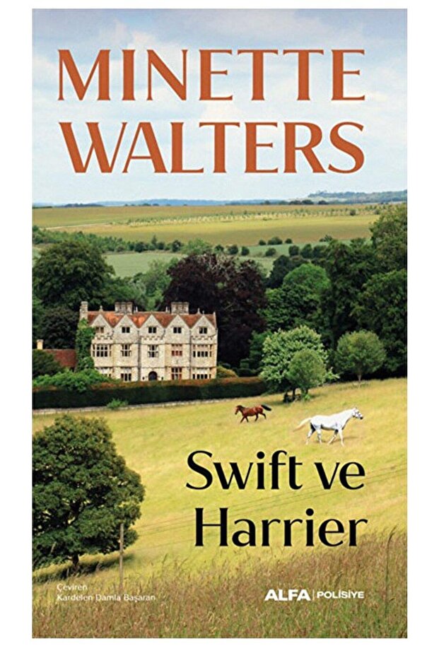Swift ve Harrier / Minette Walters / / 9786254498398