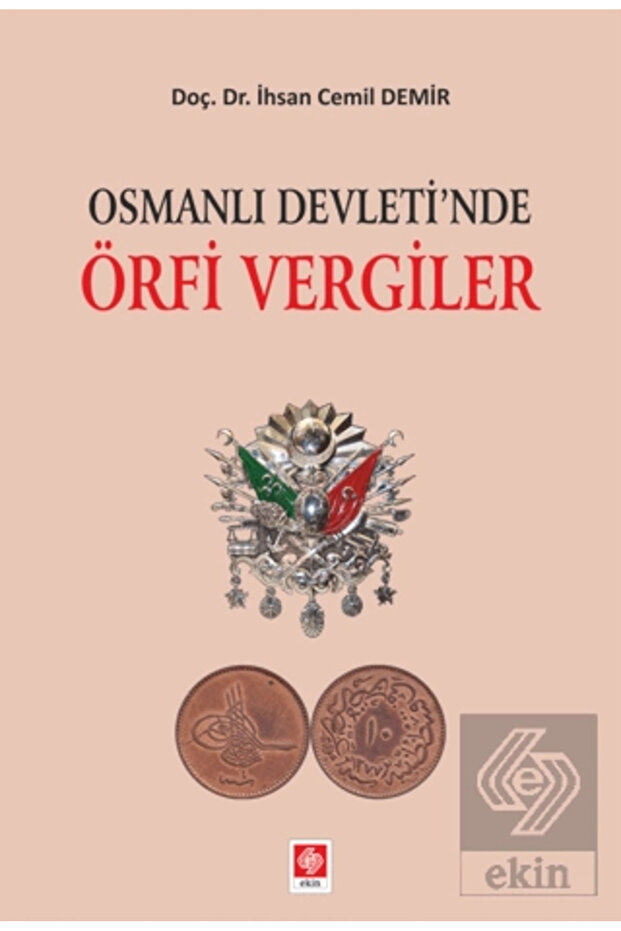 Osmanlı Devleti'nde Örfi Vergiler