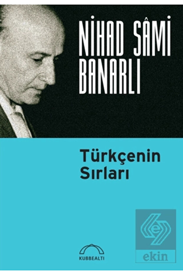 Türkçe'nin Sırları / Nihad Sami Banarlı / / 9789757663775