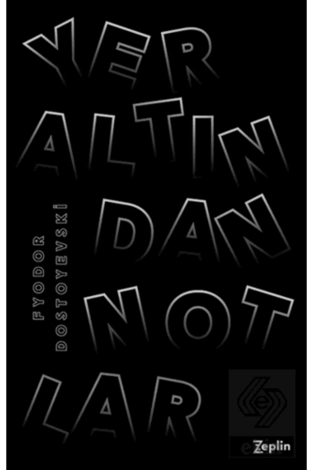 Yeraltından Notlar /