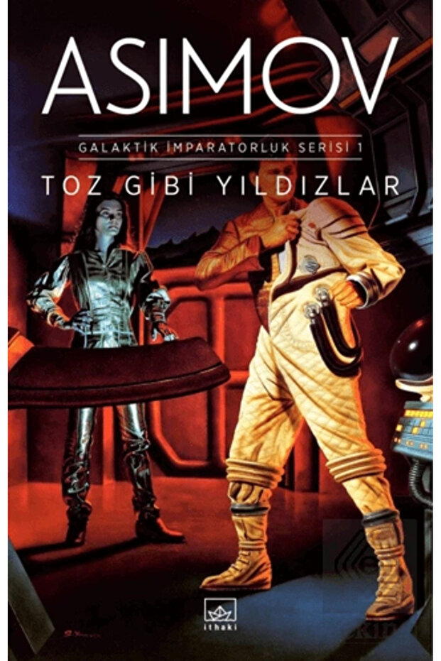 Toz Gibi Yıldızlar Galaktik Imparatorluk Serisi /