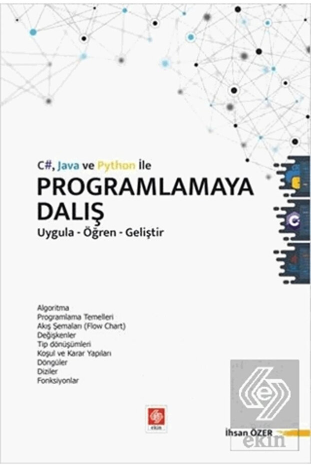 C# Java Ve Python Ile Programlamaya Dalış Uygula Öğren Geliştir /