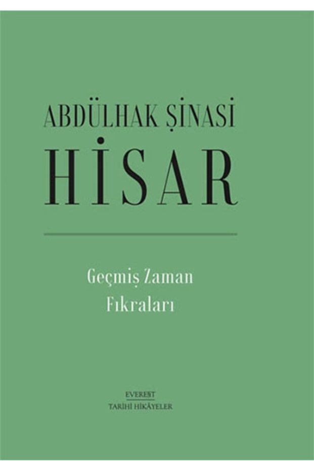 Geçmiş Zaman Fıkraları (ciltli) Abdülhak Şinasi Hisar