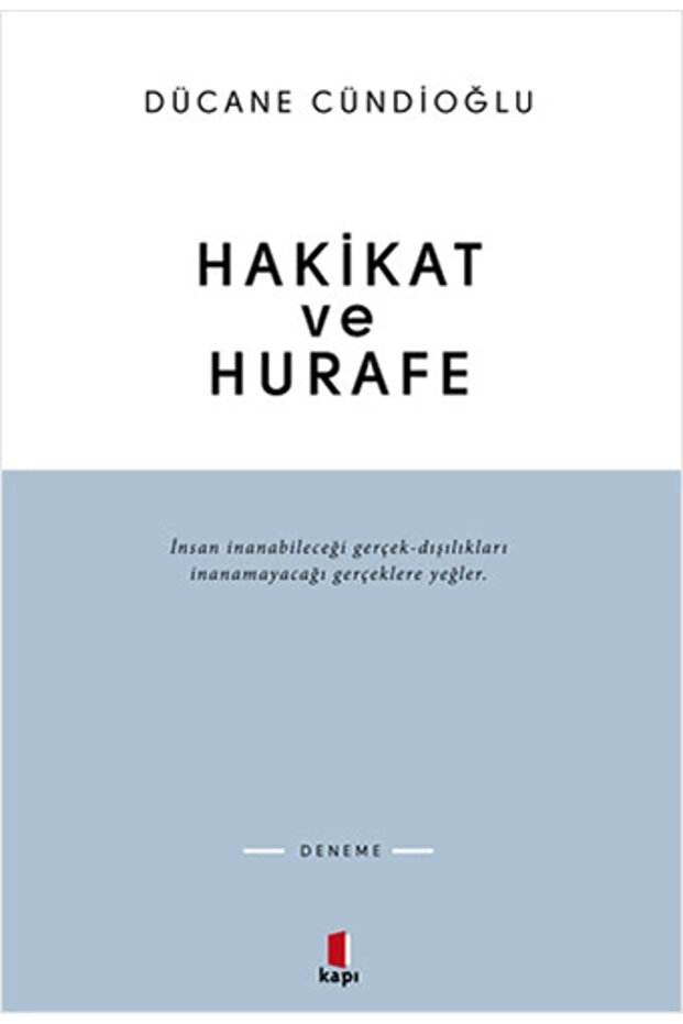 Hakikat Ve Hurafe