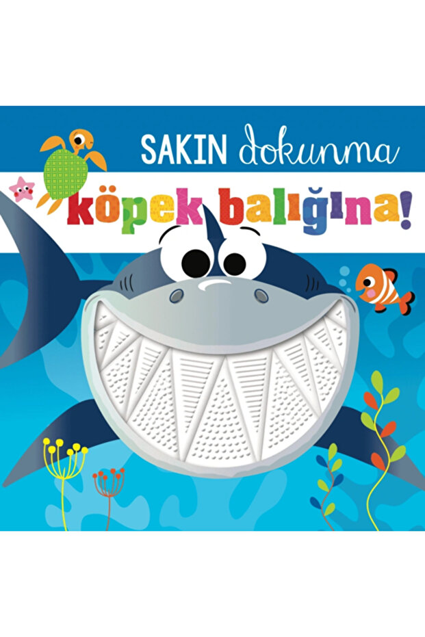 Sakın Dokunma Köpek Balığına!