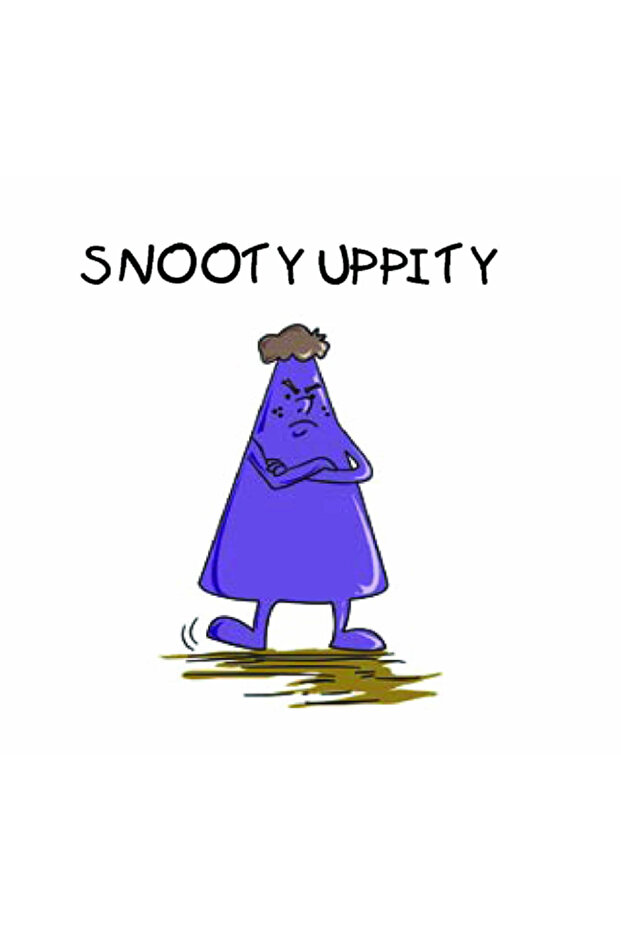 Snooty Uppity