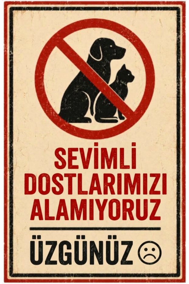 Metal Warning Sign for Pets Not to Enter Our Cute Friends Do Not Understand You Are Sorry Warning Sign 20X15 cm Back Has Double-Sided Tape.