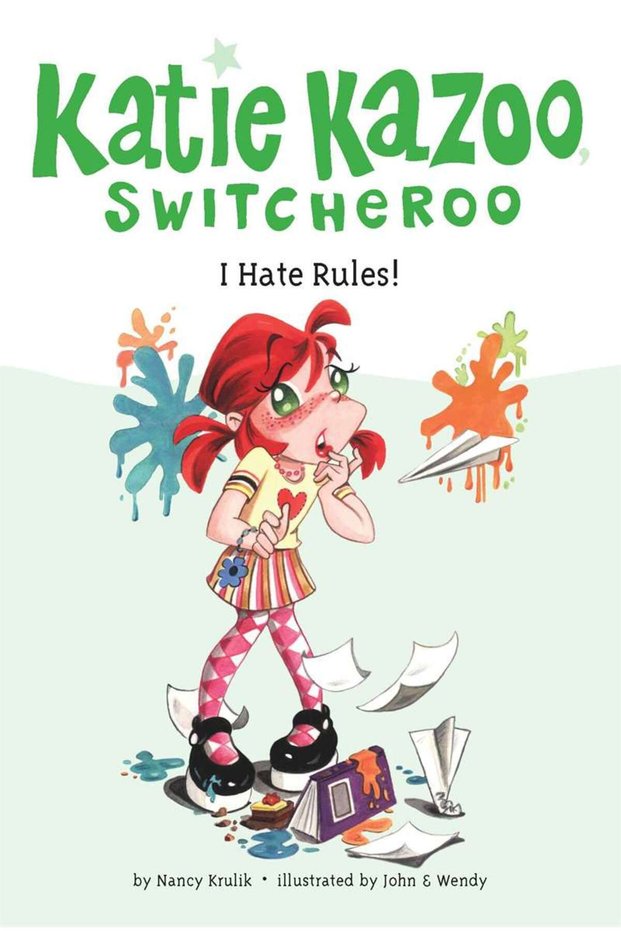 I Hate Rules! (Katie Kazoo, Switcheroo 5)