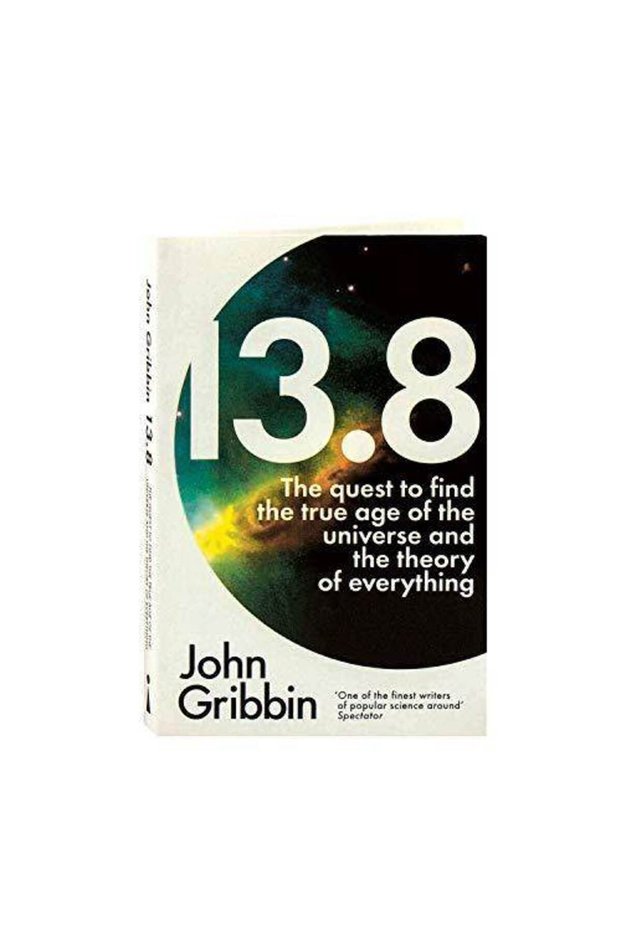 13.8: The Quest to Find the True Age of the Universe and the Theory of Everything