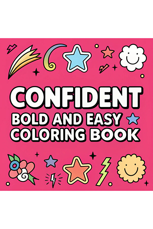 Confident 40-Page Coloring Book-Thick Pages (21 X 21 cm) Suitable for Children and Adults