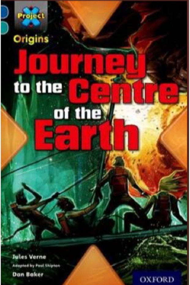 Project X Origins - Dark Blue Book Band Oxford Level 16 - Hidden Depths - Journey To The Centre Of The Earth