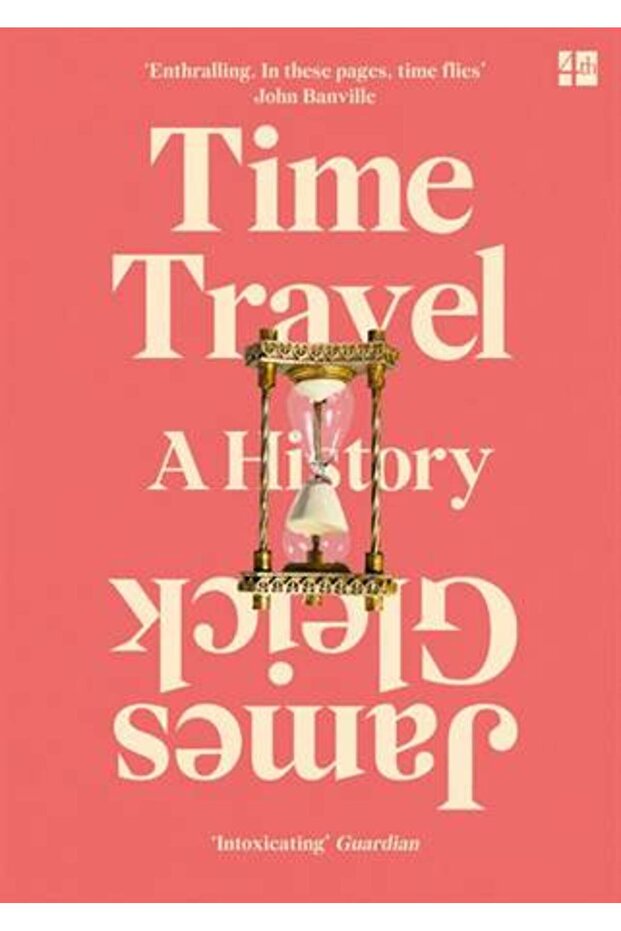 Time Travel: A History