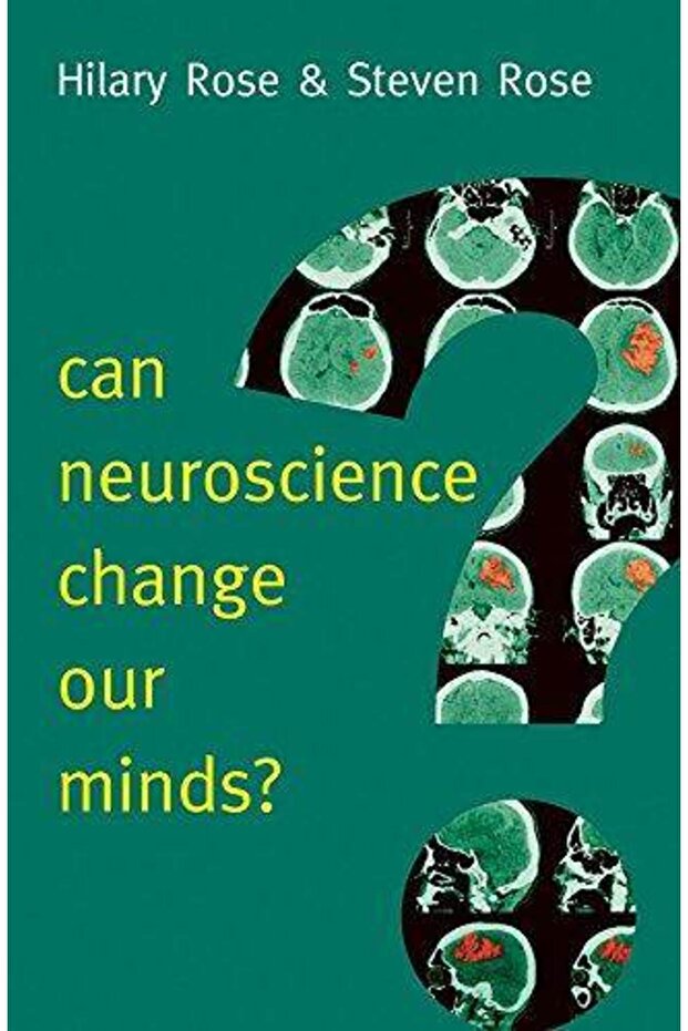 Can Neuroscience Change Our Minds