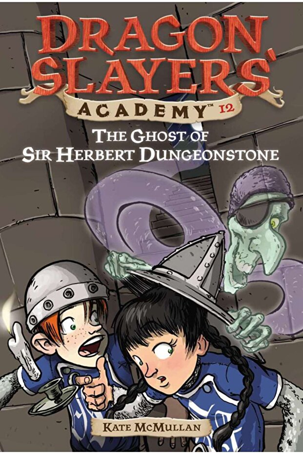 The Ghost of Sir Herbert Dungeonstone #12