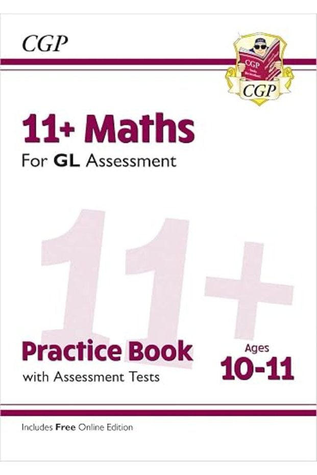 كتاب تدريب وتمارين الرياضيات 11+ GL - للأعمار من 10 إلى 11 سنة (مع النسخة الإلكترونية)