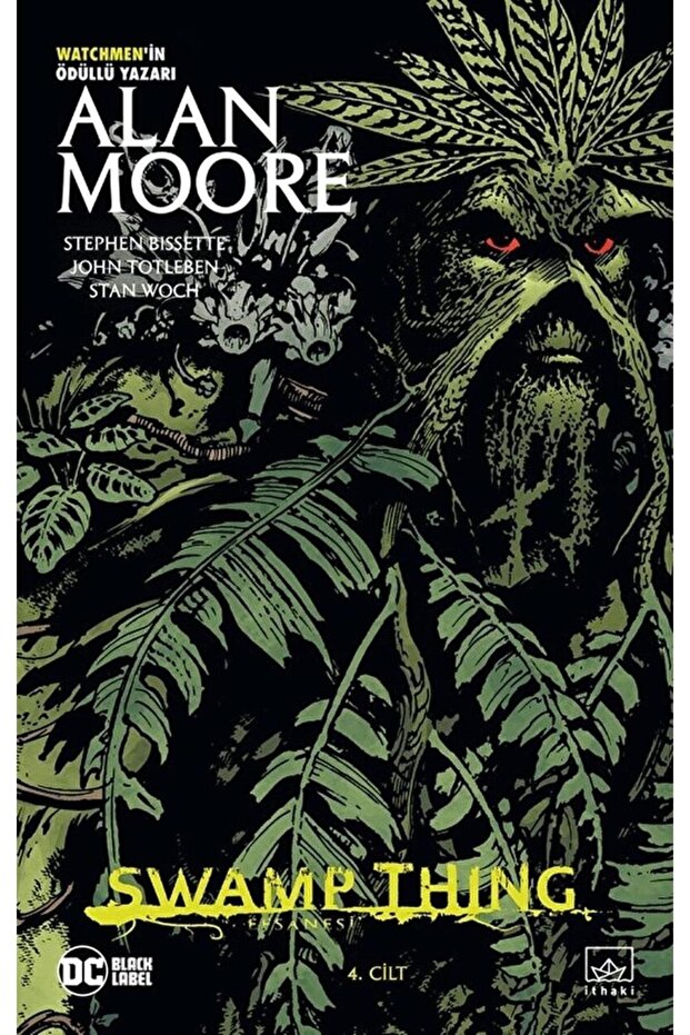 Swamp Thing Efsanesi: 4. Cilt / Alan Moore