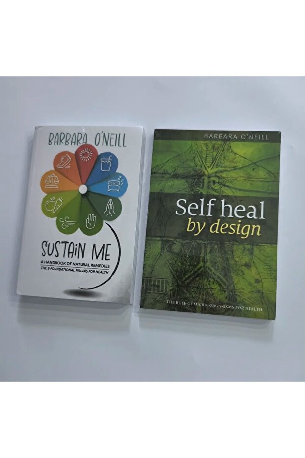 2 BOOKS Barbara O'Neill Sustain Me & Self Heal By Design Book