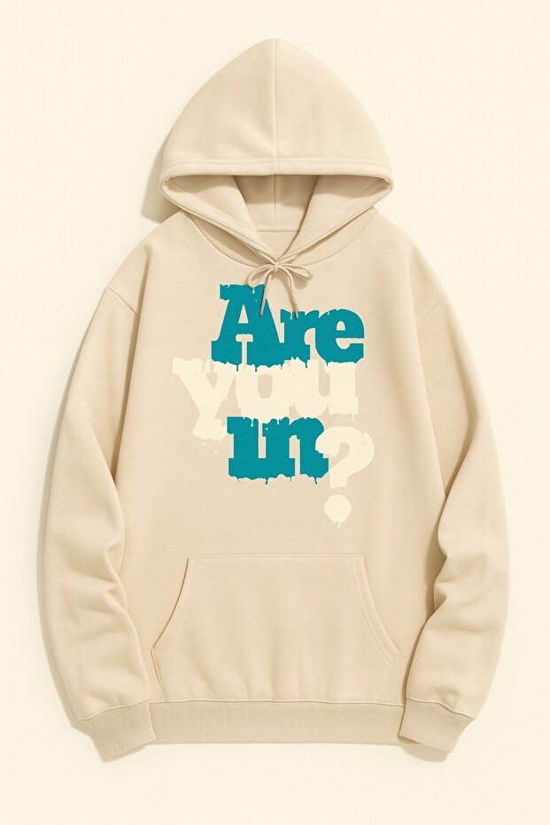 Unisex Oversize 3 Threaded Yarn Kangaroo Pocket with "Are You In?" Design Printed Hooded Sweatshirt