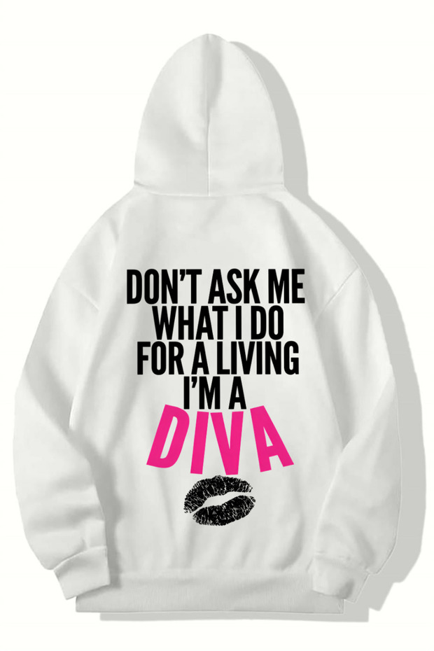 Unisex Oversize Don'T Ask Me What I Do for a Living I'M a Diva Hoodie (White)