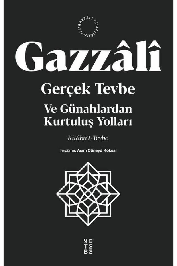 Gerçek Tevbe İmam Gazzâlî