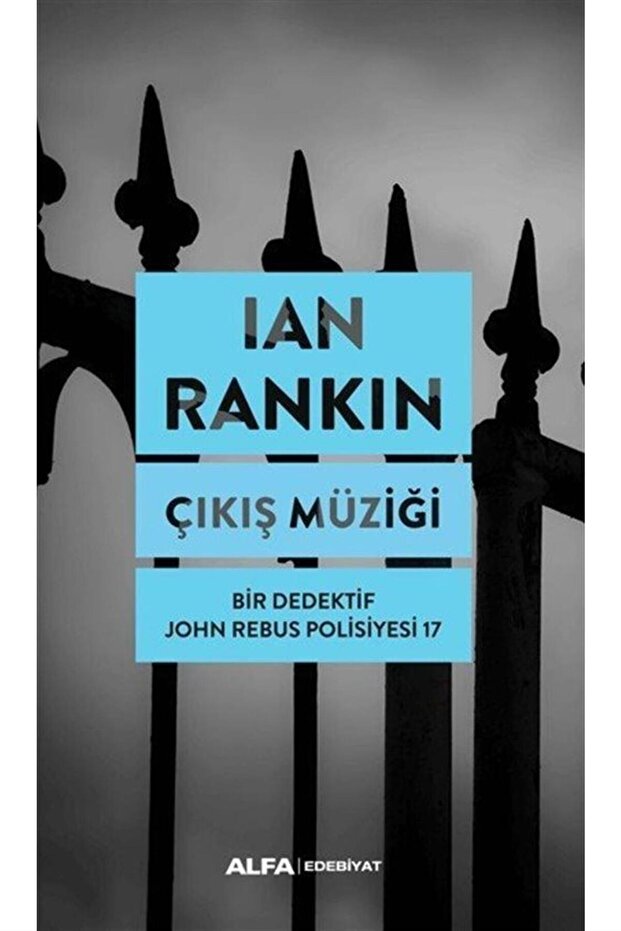 Çıkış Müziği / Bir Dedektif John Rebus Polisiyesi 17