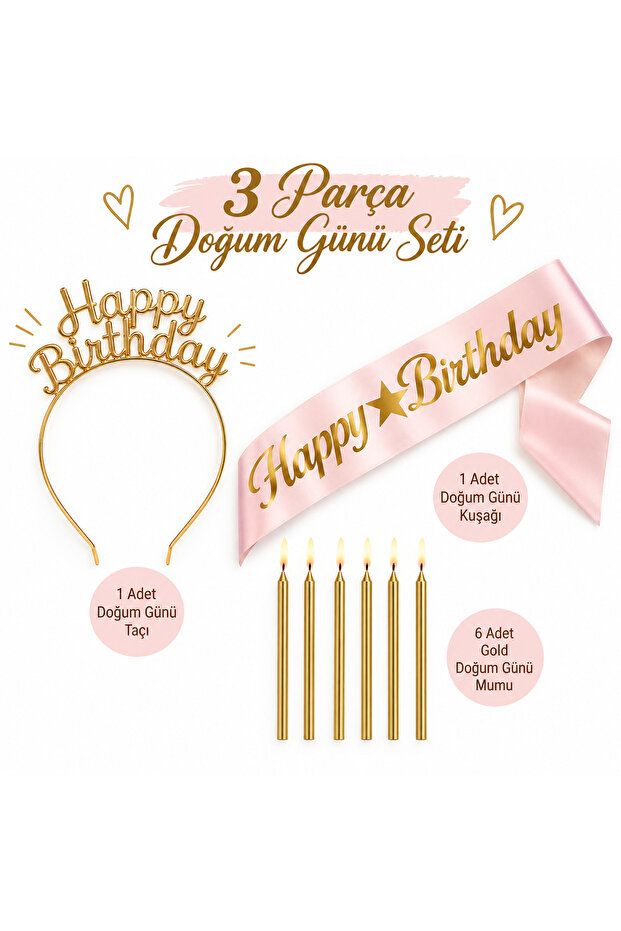 Happy Birthday Birthday Set 3 Pieces – Pink Sash, Gold Crown, and 6-Piece Gold Cake Candle