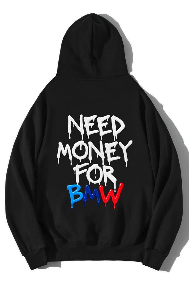 Unisex Oversize Bmw Need Money for Bmw Hoodie Black