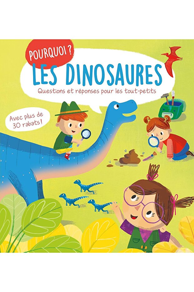 Les dinosaures: Questions et réponses pour les tout-petits