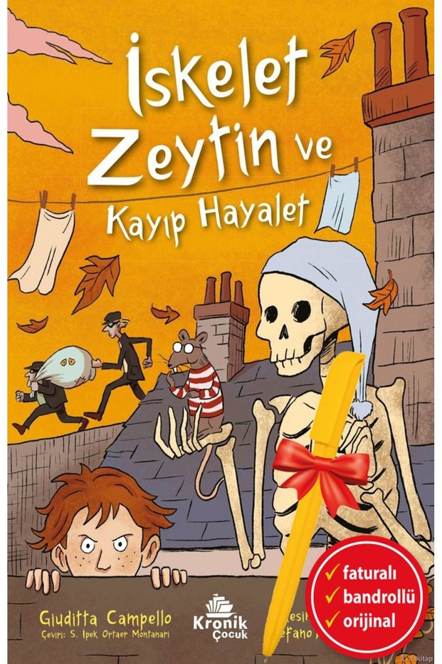 Alfa Kalem+ İskelet Zeytin ve Kayıp Hayalet (Giuditta Campello) Yeni Çocuk Masal ve Öykü Kronik