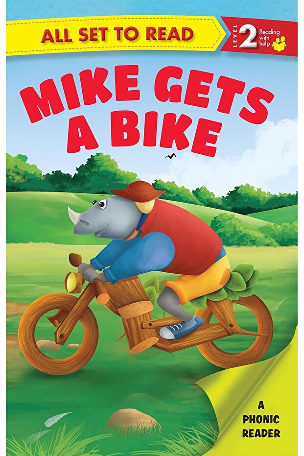 All set to Read A Phonics Reader Mike Gets a Bike