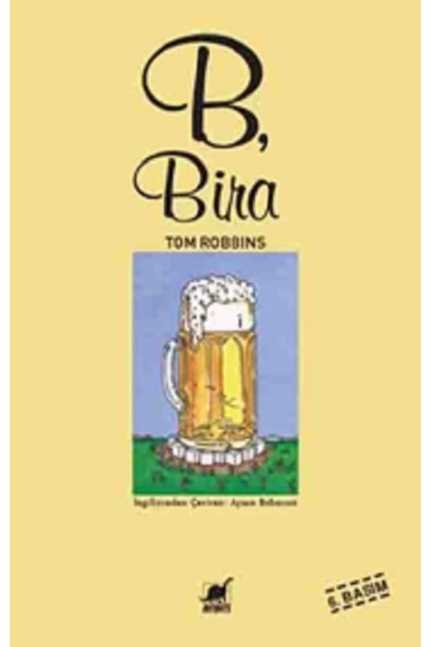 B, Bira