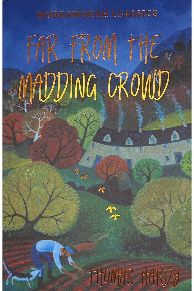 Far From The Madding Crowd Thomas Hardy