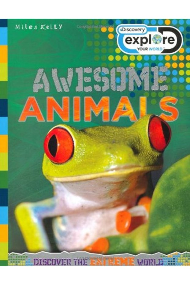 Discovery Explore Your World Awesome Animals