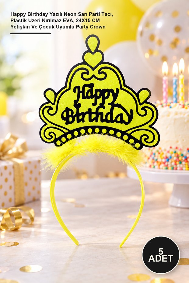 5 Pieces Birthday Crown – Neon Yellow Party Crown with Happy Birthday Written, Unbreakable Eva on Plastic, 24X15 cm Adult and Child Compatible Party Crown