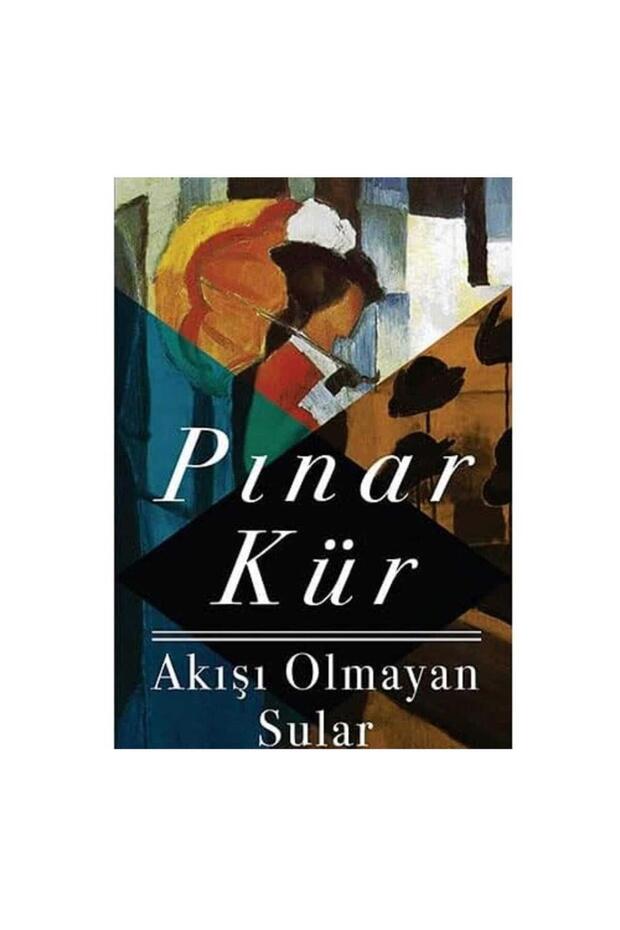 Akışı Olmayan Sular: 1984 Sait Faik Hikaye Armağanı - Pınar Kür