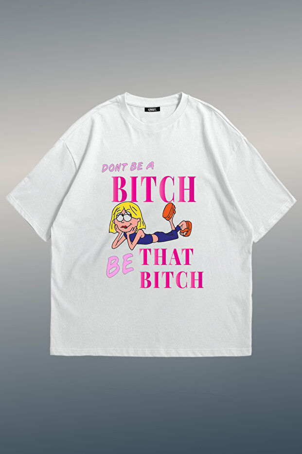 Dont Be Printed Unisex Oversize T-Shirt