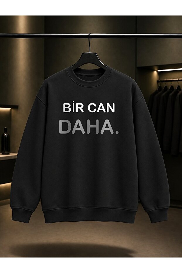 One More Can Written Printed Unisex 100% Cotton Sweatshirt